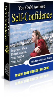 You CAN Achieve Self Confidence